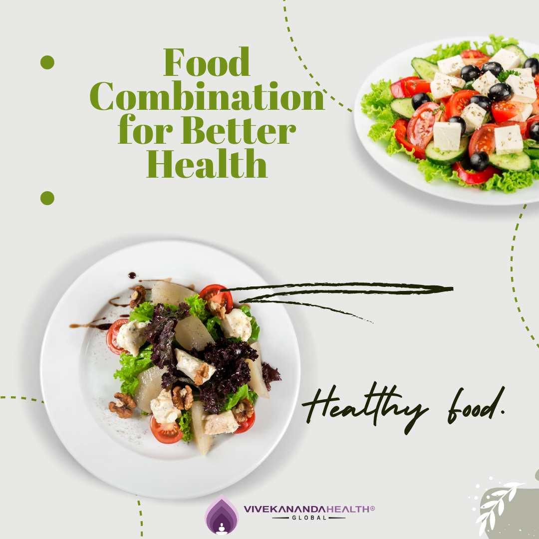 Food Combination for Better Health